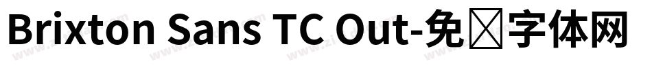 Brixton Sans TC Out字体转换